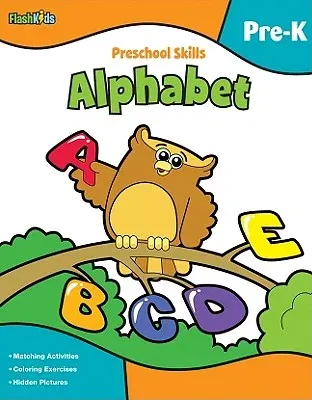 Preschool Skills: Alphabet (Flash Kids Preschool Skills) (Workbook)