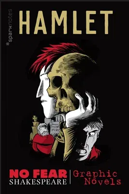 Hamlet (No Fear Shakespeare Graphic Novels): Volume 1