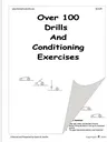 Over 100 Drills and Conditioning Exercises