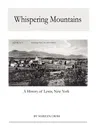 Whispering Mountains: A History of Lewis, New York