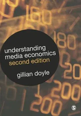 Understanding Media Economics