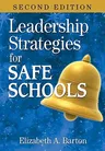 Leadership Strategies for Safe Schools