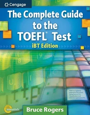 The Complete Guide to the TOEFL Test: IBT Edition (Ibt)