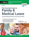 The Essential Guide to Family & Medical Leave