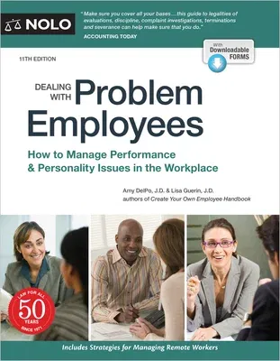 Dealing with Problem Employees: How to Manage Performance & Personal Issues in the Workplace