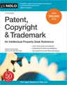 Patent, Copyright & Trademark: An Intellectual Property Desk Reference (Sevententh)