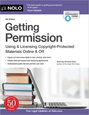 Getting Permission: Using & Licensing Copyright-Protected Materials Online & Off (Eight)