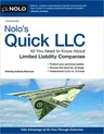 Nolo's Quick LLC: All You Need to Know about Limited Liability Companies (Twelve)