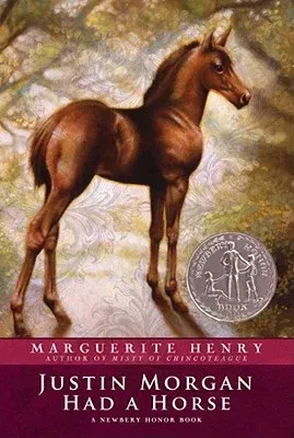 Justin Morgan Had a Horse (Reprint)