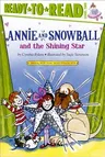 Annie and Snowball and the Shining Star: Ready-To-Read Level 2volume 6 (Reprint)