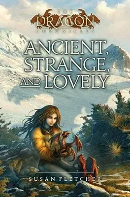 Ancient, Strange, and Lovely