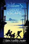 William S. and the Great Escape (Reprint)