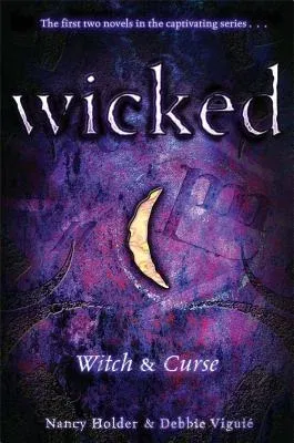 Wicked: Witch & Curse (Bind-Up)