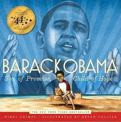 Barack Obama: Son of Promise, Child of Hope