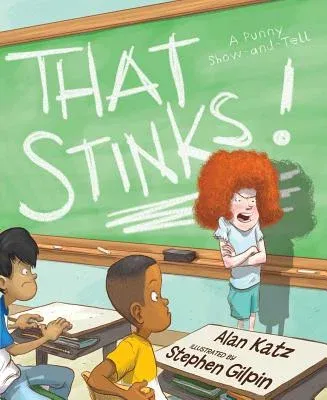 That Stinks!: A Punny Show-And-Tell