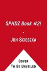 Sphdz Book #2! (Reprint)