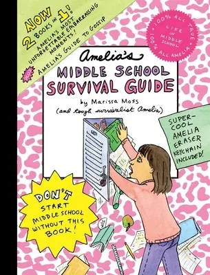 Amelia's Middle School Survival Guide: Amelia's Most Unforgettable Embarrassing Moments, Amelia's Guide to Gossip [With Eraser] (Bind-Up)