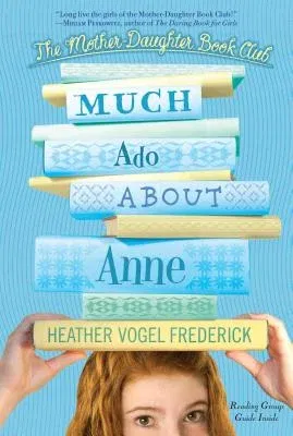 Much Ado about Anne (Reprint)
