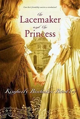 The Lacemaker and the Princess (Reprint)