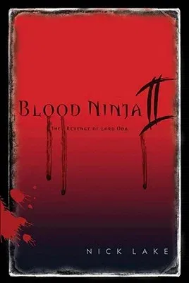 Blood Ninja II: The Revenge of Lord Oda (Reprint)