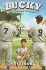 Lucky: Maris, Mantle, and My Best Summer Ever (Reprint)