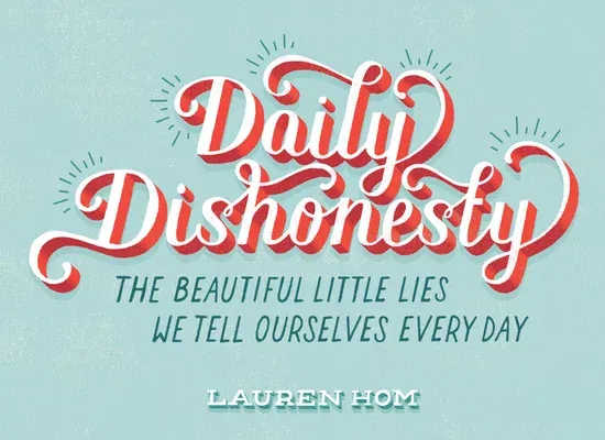 Daily Dishonesty