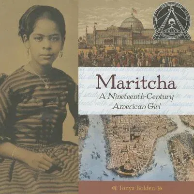 Maritcha: A Nineteenth-Century American Girl