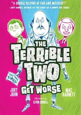 The Terrible Two Get Worse