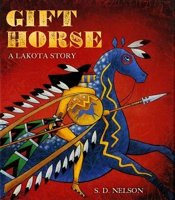 Gift Horse: A Lakota Story