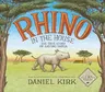 Rhino in the House: The Story of Saving Samia