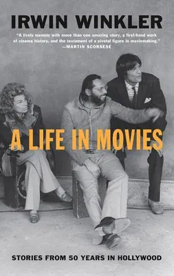 A Life in Movies: Stories from 50 Years in Hollywood