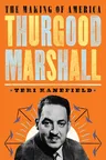 Thurgood Marshall: The Making of America #6