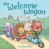 The Welcome Wagon: A Cubby Hill Tale