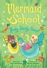 Ready, Steady, Swim (Mermaid School 3)