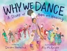 Why We Dance: A Story of Hope and Healing