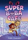 Super Boba Café (Book 1)