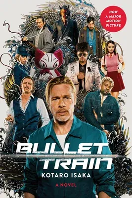 Bullet Train (Movie Tie-In Edition) (Media Tie-In)