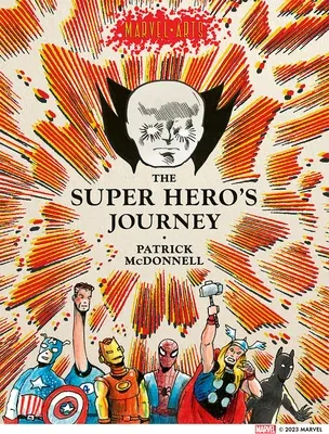 The Super Hero's Journey