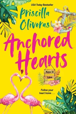 Anchored Hearts: An Entertaining Latinx Second Chance Romance