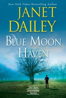 Blue Moon Haven: A Charming Southern Love Story