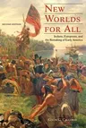 New Worlds for All: Indians, Europeans, and the Remaking of Early America