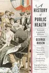 A History of Public Health (Revised Expanded)