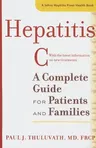 Hepatitis C: A Complete Guide for Patients and Families