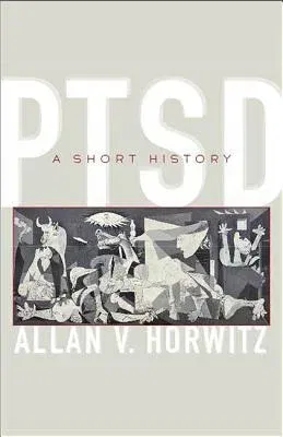 Ptsd: A Short History