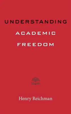 Understanding Academic Freedom