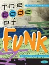 The Code of Funk [With CDWith 2 Dvdroms]