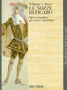 Le Nozze Di Figaro: Opera Completa Per Canto E Pianoforte