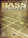 Bass Grooves the Ultimate Collection Book/Online Audio [With CD (Audio)]