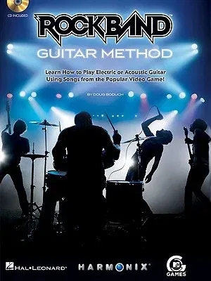 Rock Band Guitar Method: Learn How to Play Electric or Acoustic Guitar Using Songs from the Popular Video Game! [With CD]