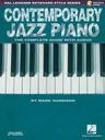 Contemporary Jazz Piano - The Complete Guide with Online Audio!: Hal Leonard Keyboard Style Series